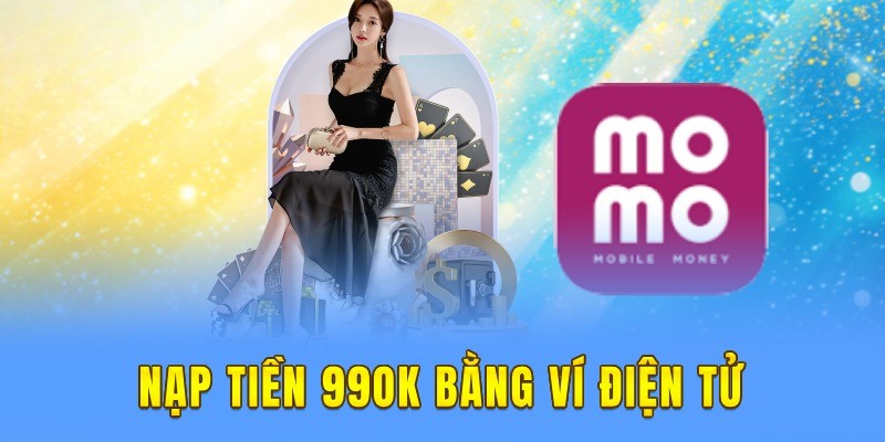 Nạp tiền siêu tốc và tiện lợi với các ví điện tử phổ biến được tích hợp